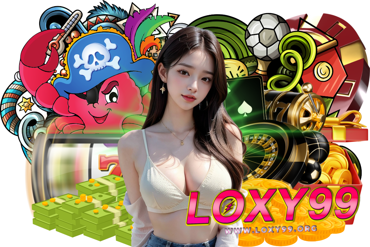 loxy99 สมัคร